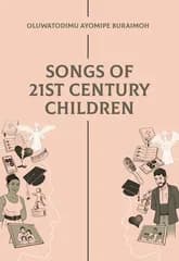 Songs of 21st Century Children