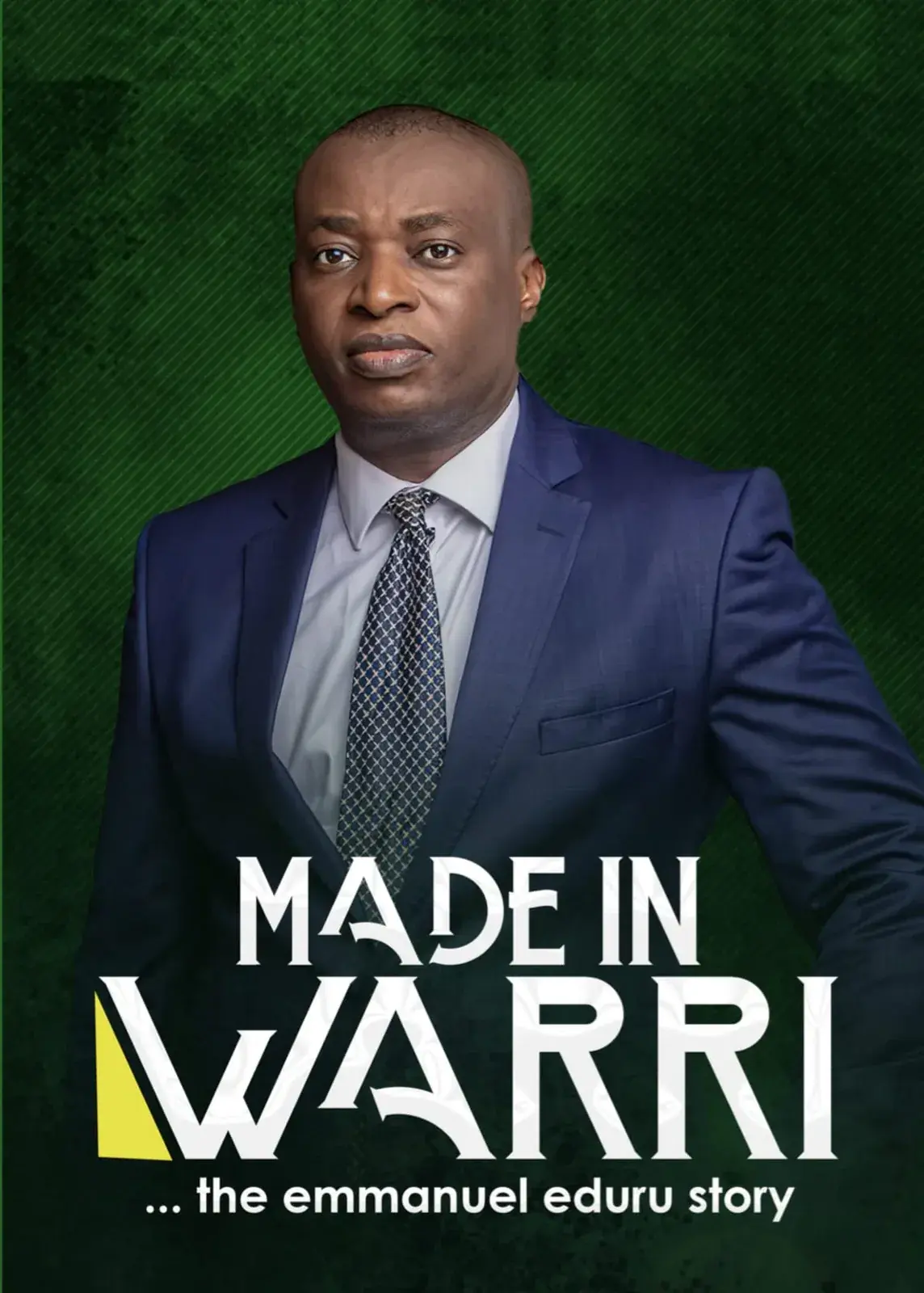 Made in Warri: The Emmanuel Eduru Story by Emmanuel Eduru – book cover