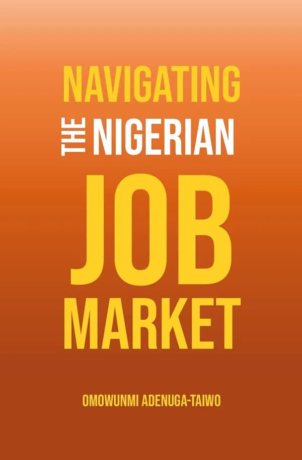 Navigating the Nigerian Job Market by Omowunmi Adenuga-Taiwo, book cover