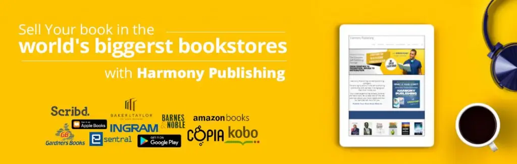Banner: sell your book in the world's biggest bookstores with Harmony Publishing, with Amazon, Kobo and other store logos